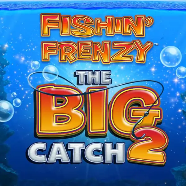 Fishin' Frenzy The Big Catch 2